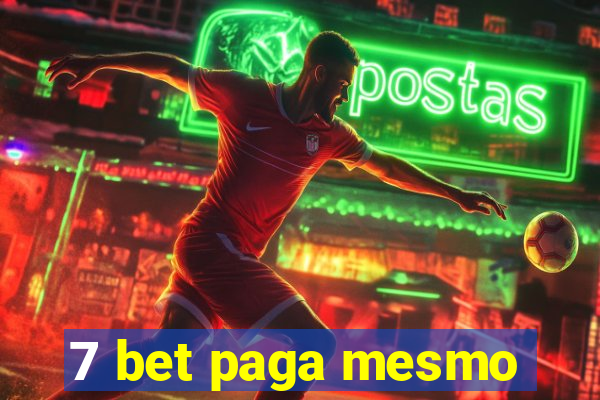 7 bet paga mesmo